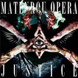 Matenrou Opera : Justice
